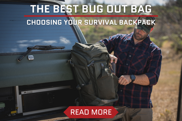 Best Bug Out Bag: Guide to Your Survival Backpack