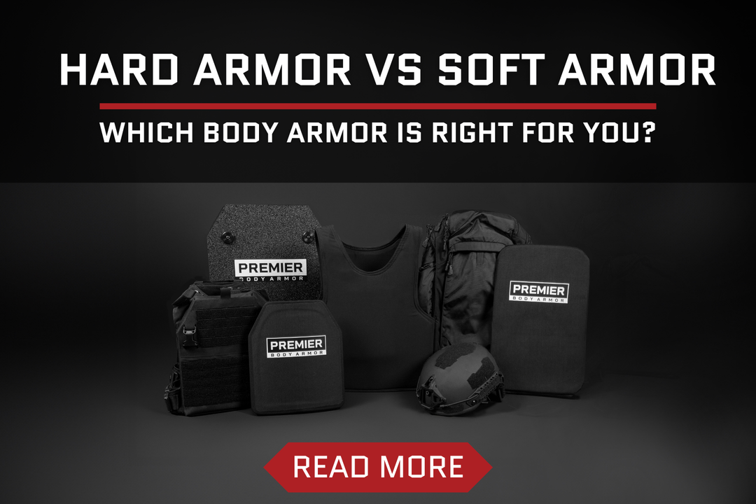 Hard Body Armor vs. Soft Body Armor: Which Is Right for You?