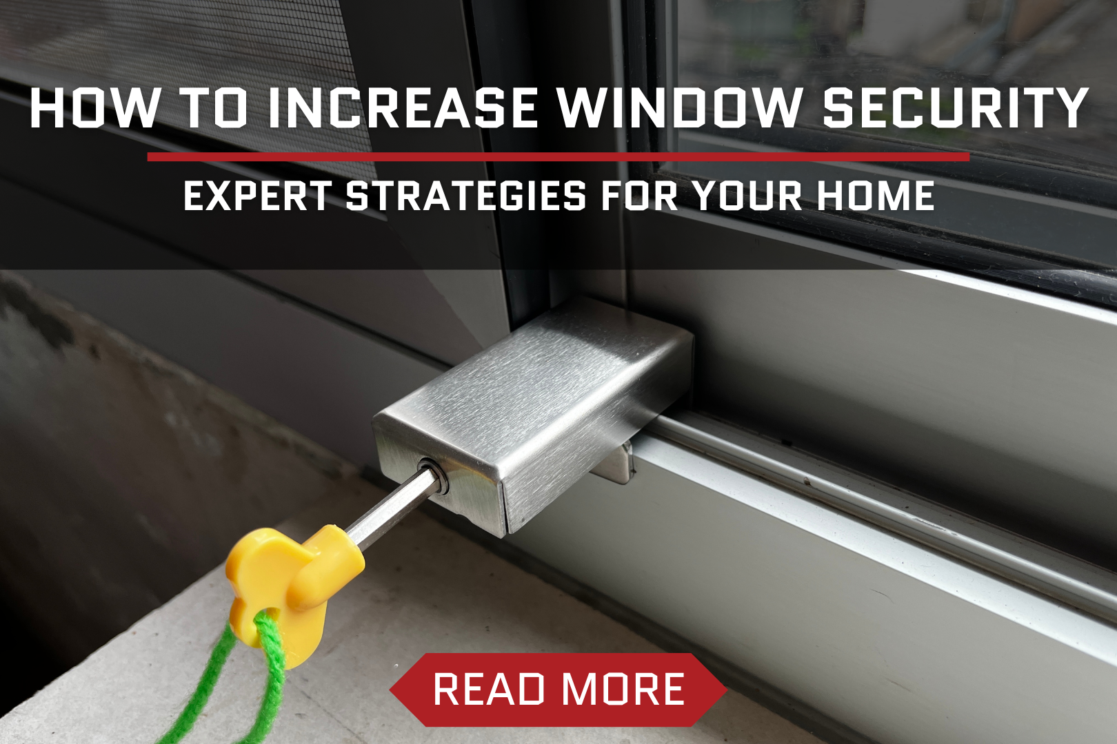 How to Improve Window Security at Home: Expert Strategies – Premier ...