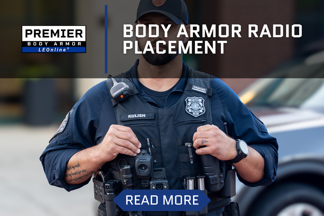 Body Armor Radio Placement: Cut Response Time, Improve Safety